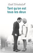 Tant qu'on est tous les deux