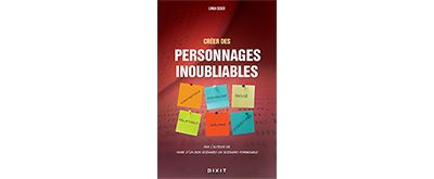 Créer des personnages inoubliables