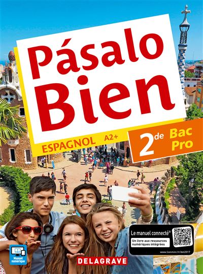 Pásalo Bien 2de Bac Pro (2017) - Pochette élève