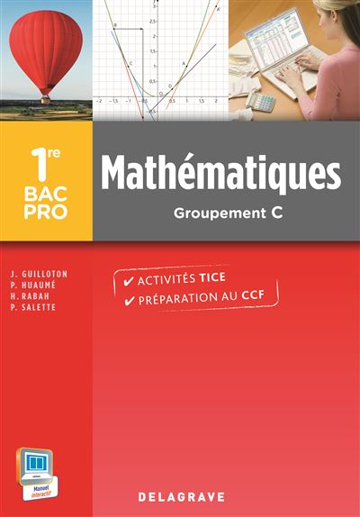 Mathématiques 1ère Bac pro tertiaires groupement C