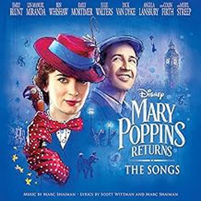 Mary Poppins Returns The Songs