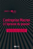 L'entreprise Macron à l'épreuve du pouvoir