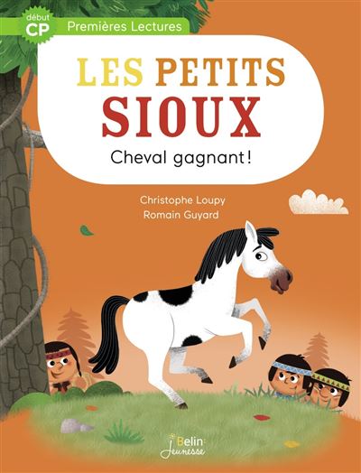Cheval gagnant - Série Les Petits Sioux 4 - Début CP