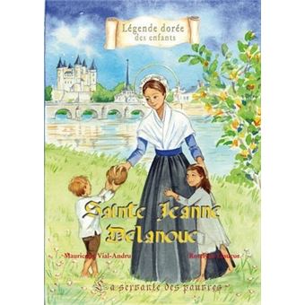Sainte Jeanne Delanoue (légende dorée des enfants)
