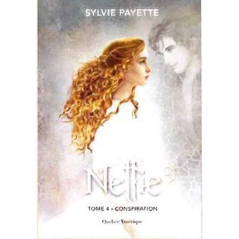 Nellie tome 4 - Conspiration