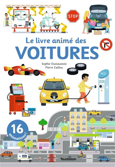 Le livre animé des voitures - Sophie Dussaussois - cartonné