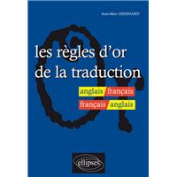 Les Regles D Or De La Traduction Anglais Francais Francais Anglais Broche Jean Marc Hiernard Achat Livre Fnac Les Regles D Or De La Traduction Anglais Francais Francais Anglais Broche Jean Marc Hiernard Achat Livre Fnac