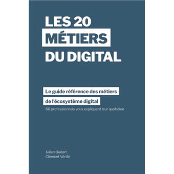 Les 20 métiers du digital
