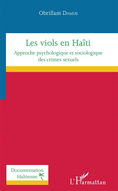 Les viols en haiti approche psychologique et sociologique