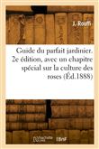 Guide du parfait jardinier. 2e édition