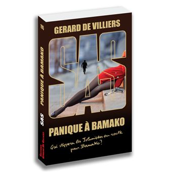 Sas Tome 195 Sas 195 Panique A Bamako Gerard De Villiers Poche Achat Livre Fnac