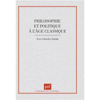 Philosophie et politique à l'âge classique