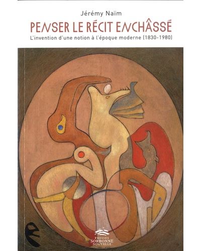 Penser le récit enchassé - Jeremy Naim - broché