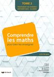 Comprendre les maths pour bien les enseigner