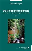 De la défiance coloniale