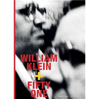 William Klein + Fifty One