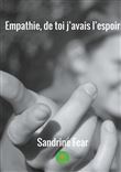 Empathie, de toi j'avais l'espoir