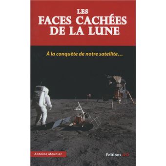 Les faces cachées de la lune