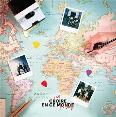 Croire en ce monde, la suite Édition Deluxe