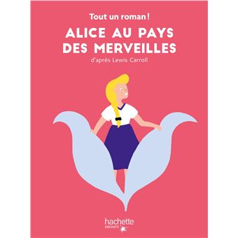 Alice au Pays des MerveillesAlice au pays des merveilles