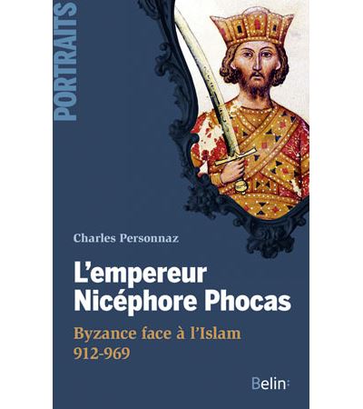 L'empereur Nicéphore Phocas