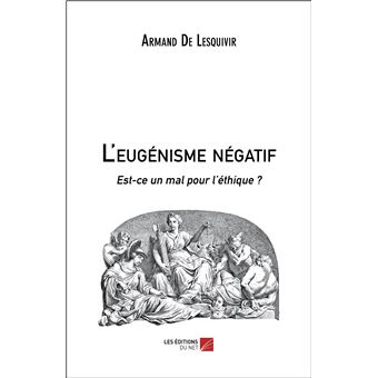 L'eugénisme négatif