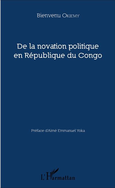 De la novation politique en République du Congo