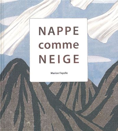 Nappe comme neige - Marion Fayolle - relié
