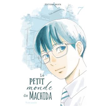 Le petit monde de Machida - Tome 7
