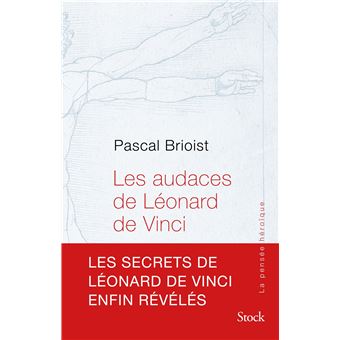 Les audaces de leonard de vinci