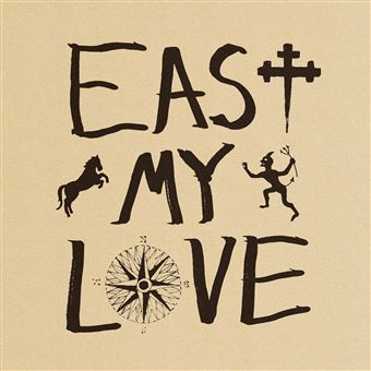 East My Love - CD