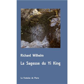 La Sagesse du Yi King