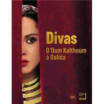 Divas. d'oum kalthoum a dalida