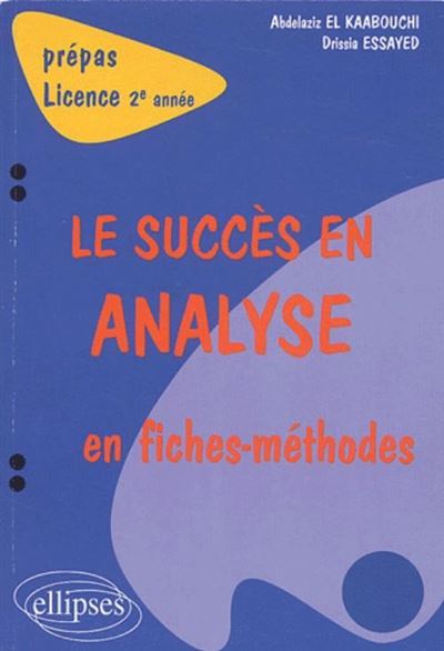 Le succès en analyse en fiches méthodes 2ème année