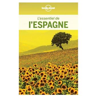 L'Essentiel De L'Espagne 3ed - Broché - Lonely Planet Fr - Achat Livre ...