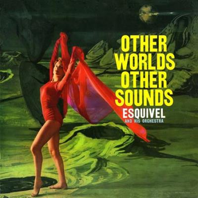 OTHER WORLDS, OTHER SOUNDS
