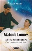 Matoub Lounès, notes et souvenirs d'un compagnon de lutte