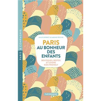 Paris Au bonheur des enfants