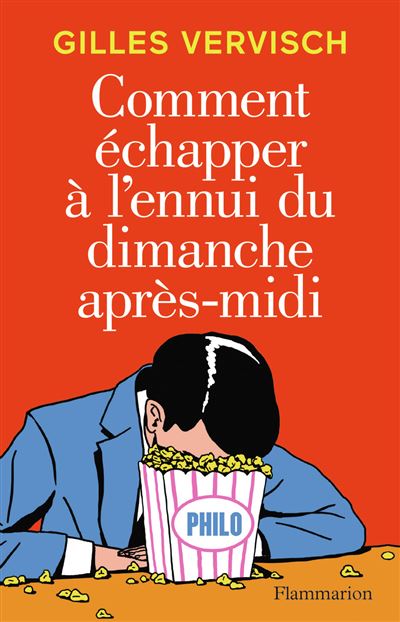 Comment Echapper A L Ennui Du Dimanche Apres Midi Broche Gilles Vervisch Achat Livre Ou Ebook Fnac