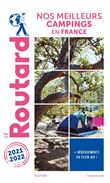 Guide du Routard Nos meilleurs campings en France 2021/22