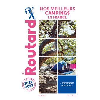 Guide du Routard Nos meilleurs campings en France 2021/22