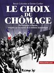 Le choix du chômage