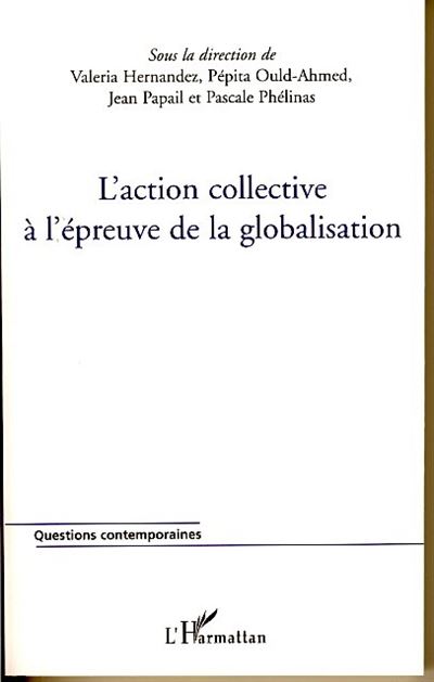 Action collective à l'épreuve de la globalisation