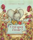 C'est quoi l'école ?
