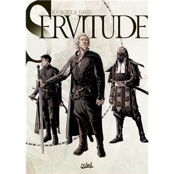 Servitude - Coffret T01+T02+T03