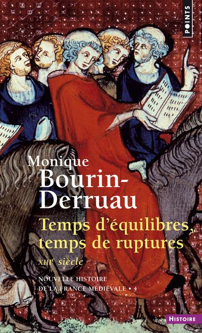Temps d'équilibres temps de ruptures XIIIème siècle