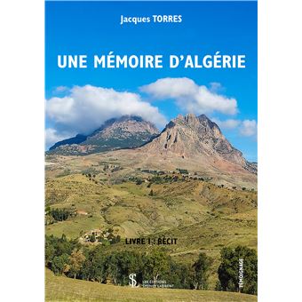 Une mémoire d’Algérie