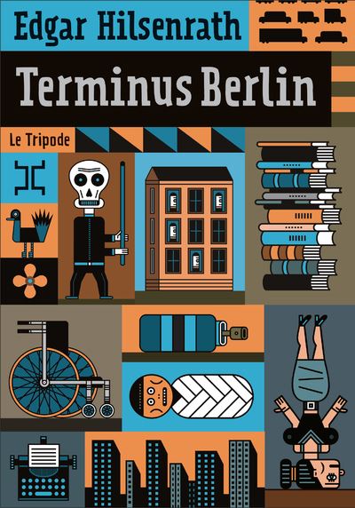 Terminus Berlin - Edgar Hilsenrath - broché