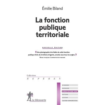 La Fonction Publique Territoriale (Nouvelle édition) - Broché - Emilie ...