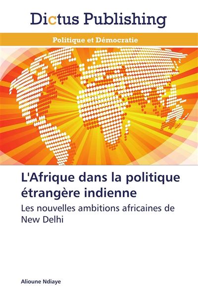 L'afrique dans la politique étrangère indienne